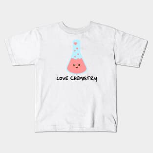 love chemistry funny design for student Kids T-Shirt